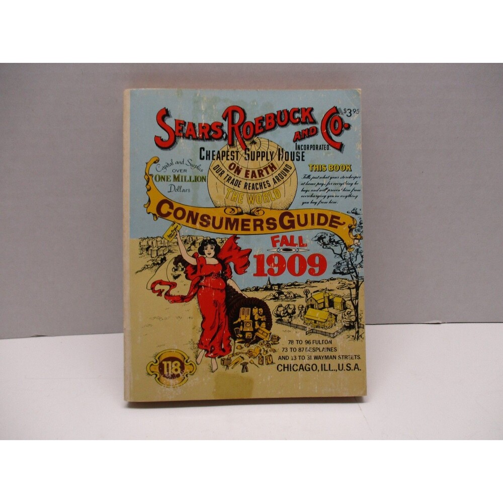 Vintage Sears And Roebuck Fall 1909 Consumers Guide 1979 Reprint